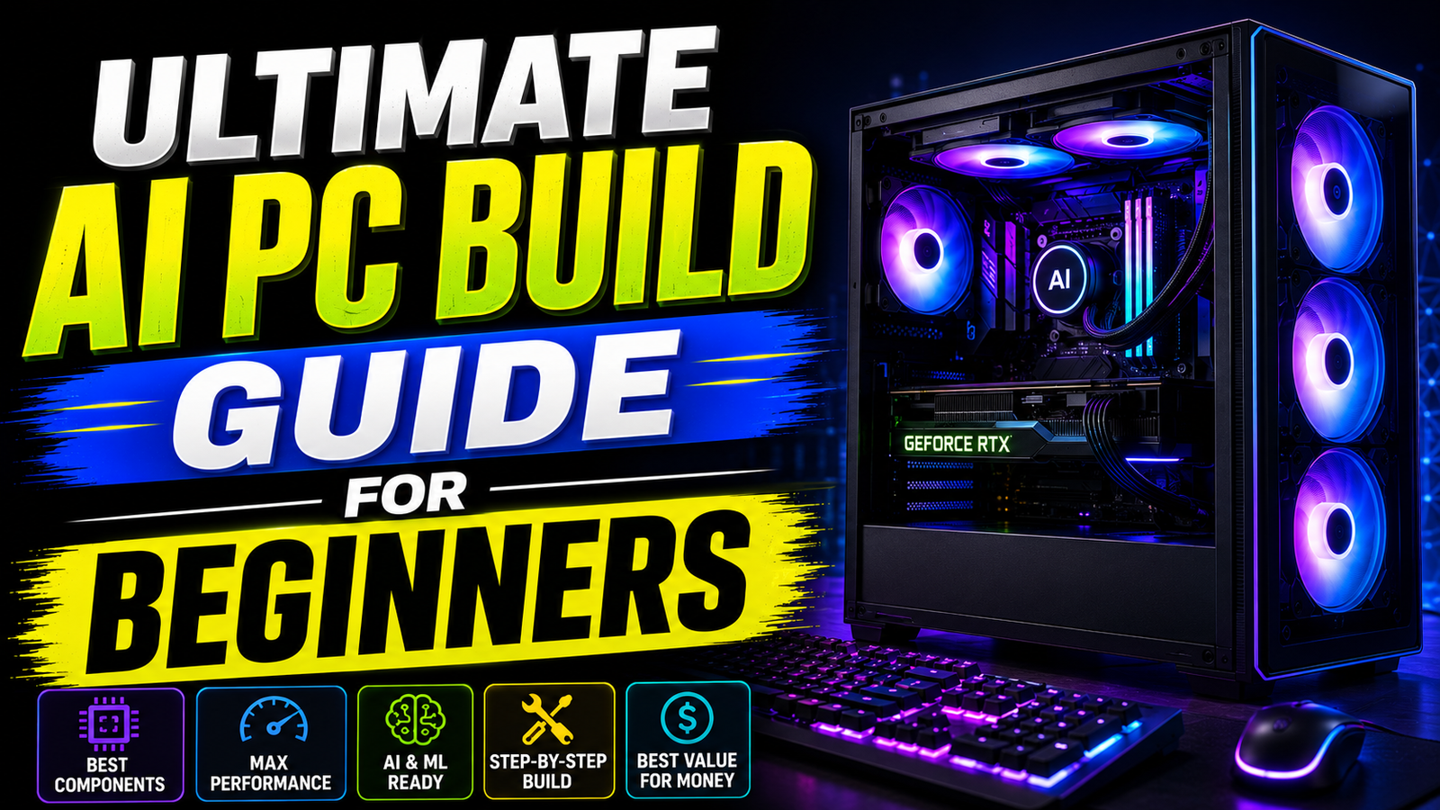 Ultimate AI PC Build Guide